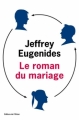 Couverture Le roman du mariage Editions Seuil 2012
