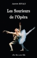 Couverture Les Sourieurs de l'Opéra Editions Ch. Rolland 2012
