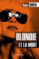 Couverture Blondie et la mort Editions Calmann-Lévy 2012