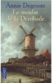 Couverture Le Moulin de la Dérobade Editions Pocket 2003
