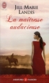 Couverture La maîtresse audacieuse Editions J'ai Lu (Pour elle - Aventures & passions) 2010