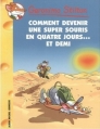 Couverture Comment devenir une super souris en quatre jours... et demi ! Editions Albin Michel (Jeunesse) 2006