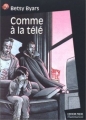 Couverture Comme à la télé Editions Flammarion (Castor poche) 1998