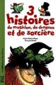 Couverture 3 histoires de magicien, de dragons et de sorcière Editions Lito 1997