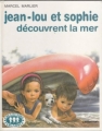 Couverture Jean-lou et Sophie découvrent la mer Editions Casterman 1969