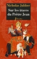 Couverture Sur les traces du Prêtre Jean Editions Phebus (Libretto) 2012