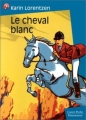 Couverture Le cheval blanc Editions Flammarion (Castor poche) 1999