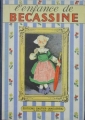 Couverture Bécassine, tome 01 : L'enfance de Bécassine Editions Gautier-Languereau 2012