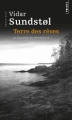 Couverture Terre des rêves Editions Points (Roman noir) 2012