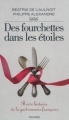 Couverture Des fourchettes dans les étoiles Editions Fayard (Divers Histoire ) 2010
