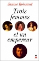 Couverture Trois femmes et un empereur Editions Fixot 1989