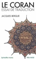 Couverture Le Coran : Essai de traduction Editions Albin Michel (Spiritualités vivantes) 2002