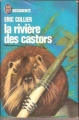 Couverture La rivière des castors Editions J'ai Lu (Document) 1973