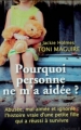 Couverture Pourquoi personne ne m'a aidée ? Editions France Loisirs 2012