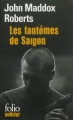 Couverture Les fantômes de Saigon Editions Folio  (Policier) 2012