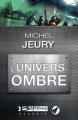 Couverture L'Univers-Ombre Editions Bragelonne (Classic) 2012