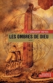 Couverture L'âge de la déraison, tome 4 : Les Ombres de Dieu Editions Flammarion (Imagine) 2003