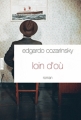 Couverture Loin d'où Editions Grasset 2011