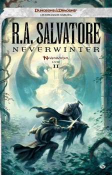 Couverture Les Royaumes Oubliés : Neverwinter, tome 2 : Neverwinter