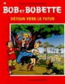 Couverture Bob et Bobette, tome 270 : Détour vers le futur Editions Standaard 2001