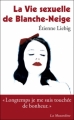Couverture La vie sexuelle de Blanche-Neige Editions La Musardine 2011