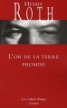 Couverture L'or de la terre promise Editions Grasset (Les Cahiers Rouges) 2009