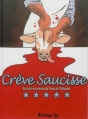 Couverture Crève saucisse Editions Futuropolis 2013