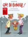 Couverture Que du Bonheur !, tome 1 : Tensions alimentaires Editions Le Lombard 2004