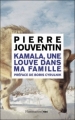 Couverture Kamala, une louve dans ma famille Editions Flammarion (Nouvelle bibliothèque scientifique / NBS) 2011