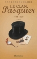 Couverture Le clan Pasquier, 1888-1900 Editions Flammarion 2012