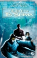 Couverture Ta-Shima, tome 2 : L'Exilé de Ta-Shima Editions Bragelonne 2011