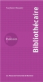 Couverture Profession bibliothécaire Editions Les Presses de L'Université de Montréal (Profession) 2012