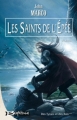 Couverture Des tyrans et des Rois, tome 3 : Les Saints de l'Epée Editions Bragelonne 2010