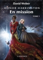 Couverture Honor Harrington (23 tomes), tome 18 : En mission, partie 1 Editions L'Atalante (La Dentelle du cygne) 2011