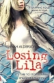Couverture Hunting Lila, book 2 : Losing Lila Editions Simon & Schuster (UK) 2012