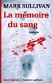 Couverture La mémoire du sang Editions Robert Laffont (Best-sellers) 1998