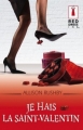 Couverture Je hais la Saint-Valentin Editions Harlequin (Red Dress Ink) 2007