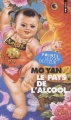 Couverture Le pays de l'alcool Editions Points 2012