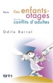 Couverture Des enfants-otages dans les conflits d'adultes Editions Érès 2013