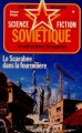 Couverture Le Scarabée dans la fourmilière Editions Fleuve (Noir - Les best-sellers Science Fiction Soviétique) 1982