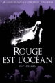 Couverture Rouge est l'océan Editions de La Martinière (Fiction J.) 2013