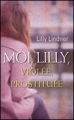Couverture Moi, Lilly, violée, prostituée / Toute nue Editions France Loisirs 2013