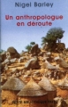 Couverture Un anthropologue en déroute Editions Payot (Petite bibliothèque) 1992