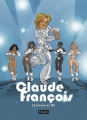 Couverture Chansons de Claude François en bandes dessinées / Claude François : Chansons en BD Editions Fetjaine 2012
