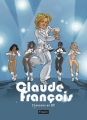 Couverture Chansons de Claude François en bandes dessinées / Claude François : Chansons en BD Editions Fetjaine 2012