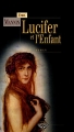 Couverture Lucifer et l'enfant Editions Terre De Brume (Terres fantastiques) 2004