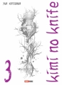 Couverture Kimi no Knife, tome 03 Editions Panini (Manga - Seinen) 2013
