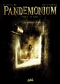 Couverture Pandemonium, tome 2 : Le tunnel Editions Soleil 2008