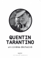 Couverture Quentin Tarantino : Un cinéma déchaîné Editions Capricci 2013