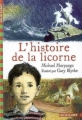 Couverture L'histoire de la licorne Editions Folio  (Cadet) 2008
